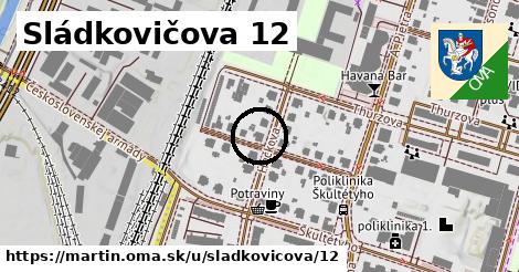 Sládkovičova 12, Martin