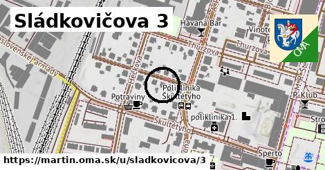 Sládkovičova 3, Martin