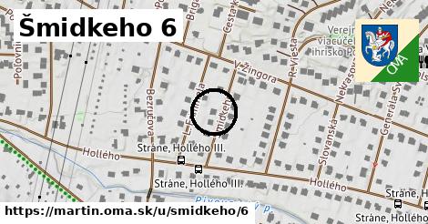 Šmidkeho 6, Martin