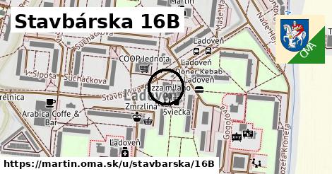 Stavbárska 16B, Martin