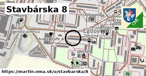 Stavbárska 8, Martin