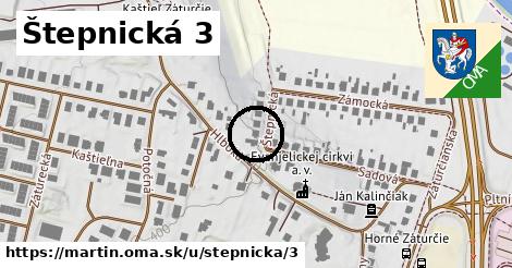 Štepnická 3, Martin