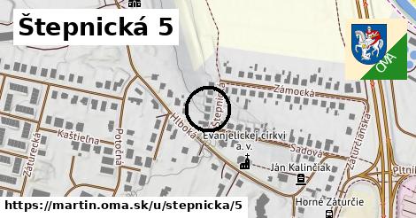 Štepnická 5, Martin