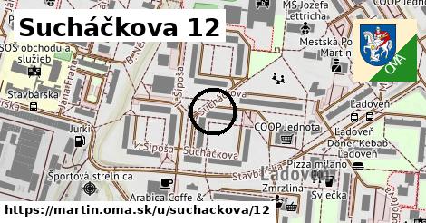 Sucháčkova 12, Martin