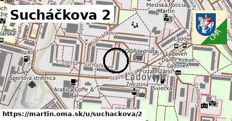 Sucháčkova 2, Martin