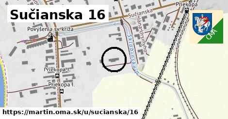 Sučianska 16, Martin