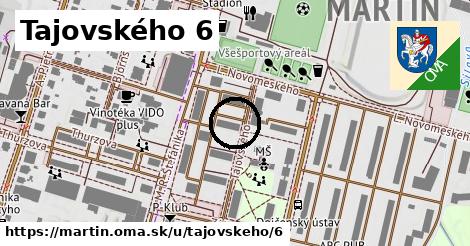 Tajovského 6, Martin