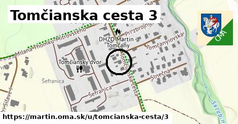 Tomčianska cesta 3, Martin