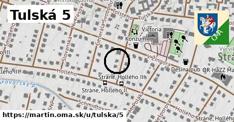 Tulská 5, Martin