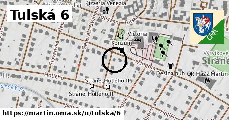 Tulská 6, Martin