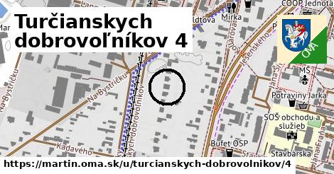 Turčianskych dobrovoľníkov 4, Martin