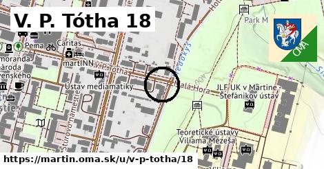 V. P. Tótha 18, Martin