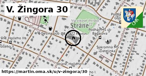 V. Žingora 30, Martin