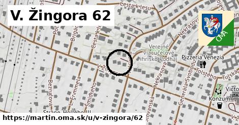 V. Žingora 62, Martin