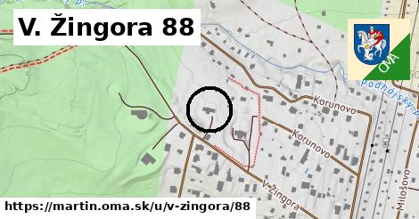 V. Žingora 88, Martin