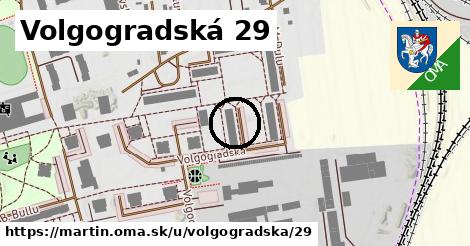 Volgogradská 29, Martin