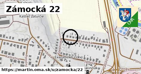 Zámocká 22, Martin