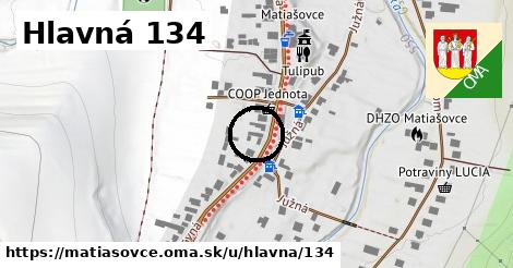 Hlavná 134, Matiašovce