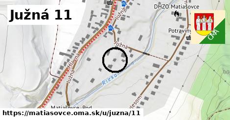 Južná 11, Matiašovce