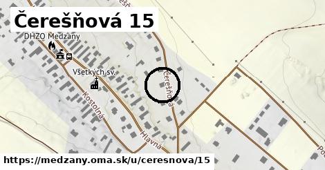 Čerešňová 15, Medzany