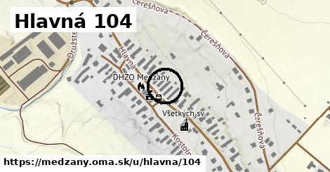 Hlavná 104, Medzany