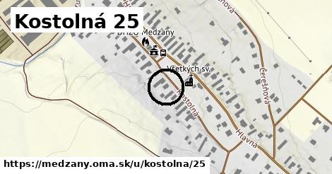 Kostolná 25, Medzany