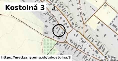 Kostolná 3, Medzany