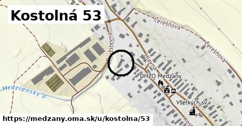 Kostolná 53, Medzany