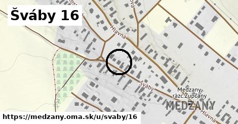 Šváby 16, Medzany