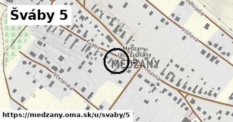 Šváby 5, Medzany