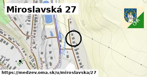 Miroslavská 27, Medzev