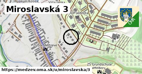 Miroslavská 3, Medzev