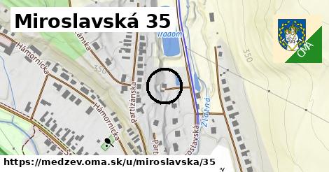 Miroslavská 35, Medzev