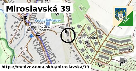 Miroslavská 39, Medzev