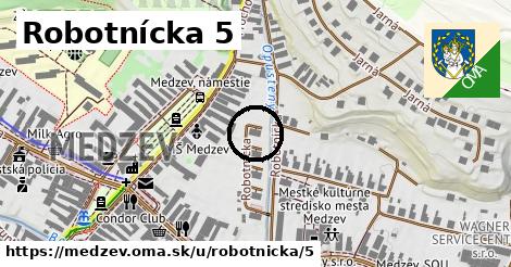 Robotnícka 5, Medzev