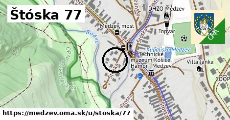 Štóska 77, Medzev