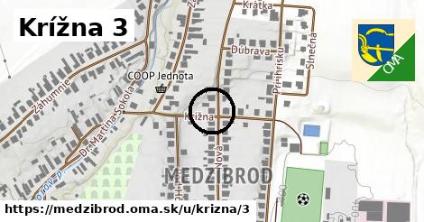 Krížna 3, Medzibrod