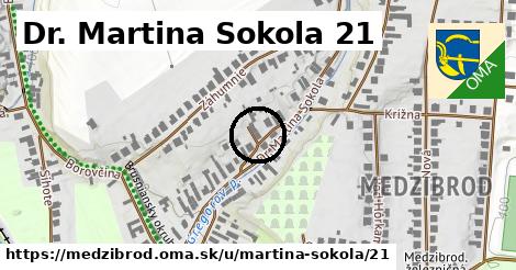 Dr. Martina Sokola 21, Medzibrod
