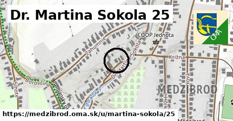 Dr. Martina Sokola 25, Medzibrod