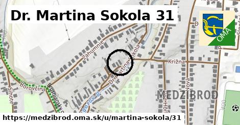 Dr. Martina Sokola 31, Medzibrod