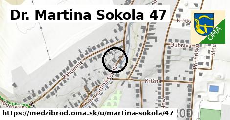 Dr. Martina Sokola 47, Medzibrod