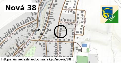 Nová 38, Medzibrod