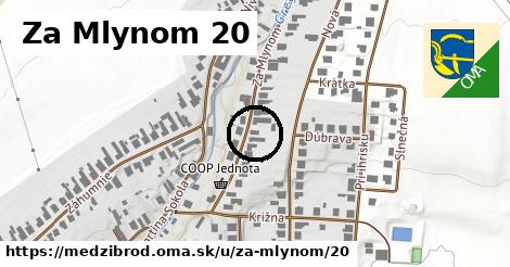 Za Mlynom 20, Medzibrod