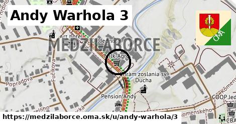 Andy Warhola 3, Medzilaborce