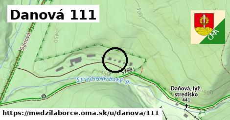 Danová 111, Medzilaborce