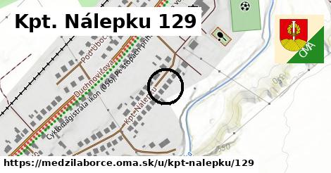 Kpt. Nálepku 129, Medzilaborce