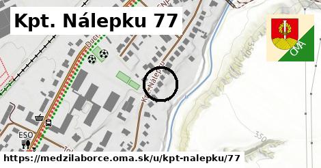 Kpt. Nálepku 77, Medzilaborce