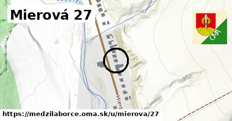 Mierová 27, Medzilaborce