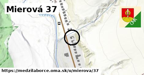 Mierová 37, Medzilaborce