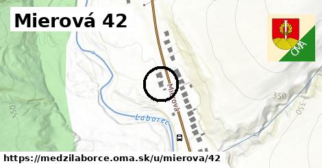 Mierová 42, Medzilaborce